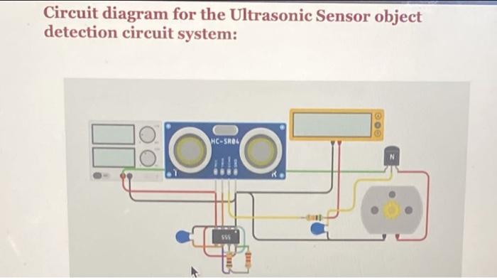 Solved Circuit diagram for the Ultrasonic Sensor object | Chegg.com