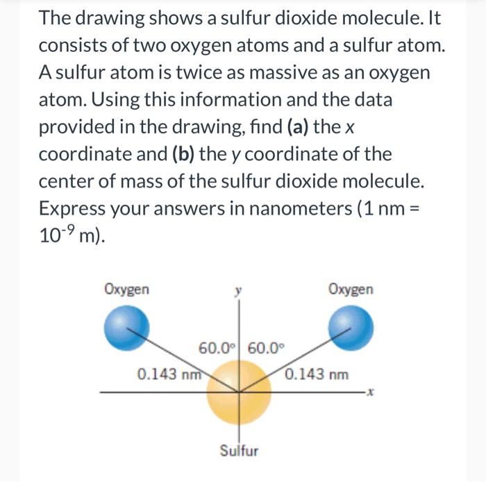 Solved The drawing shows a sulfur dioxide molecule. It