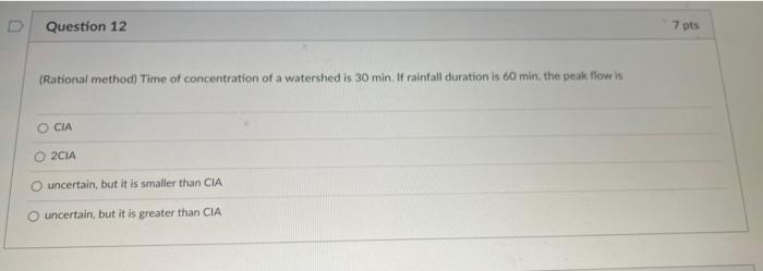 Solved 7pts Question 13 (Rational method) Time of | Chegg.com