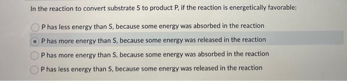 Solved In The Reaction To Convert Substrate S To Product P, 