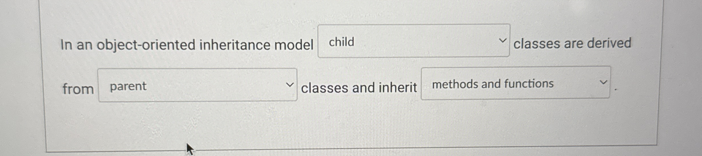 Solved In an object-oriented inheritance modelclasses are | Chegg.com