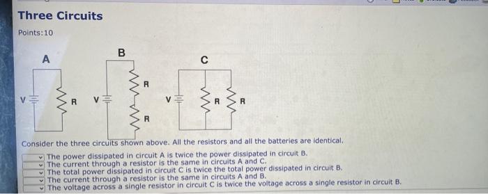 Solved Three Circuits Points:10 B А с R R V R R Consider The | Chegg.com