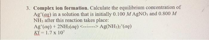 Solved 3. Complex Ion Formation. Calculate The Equilibrium | Chegg.com