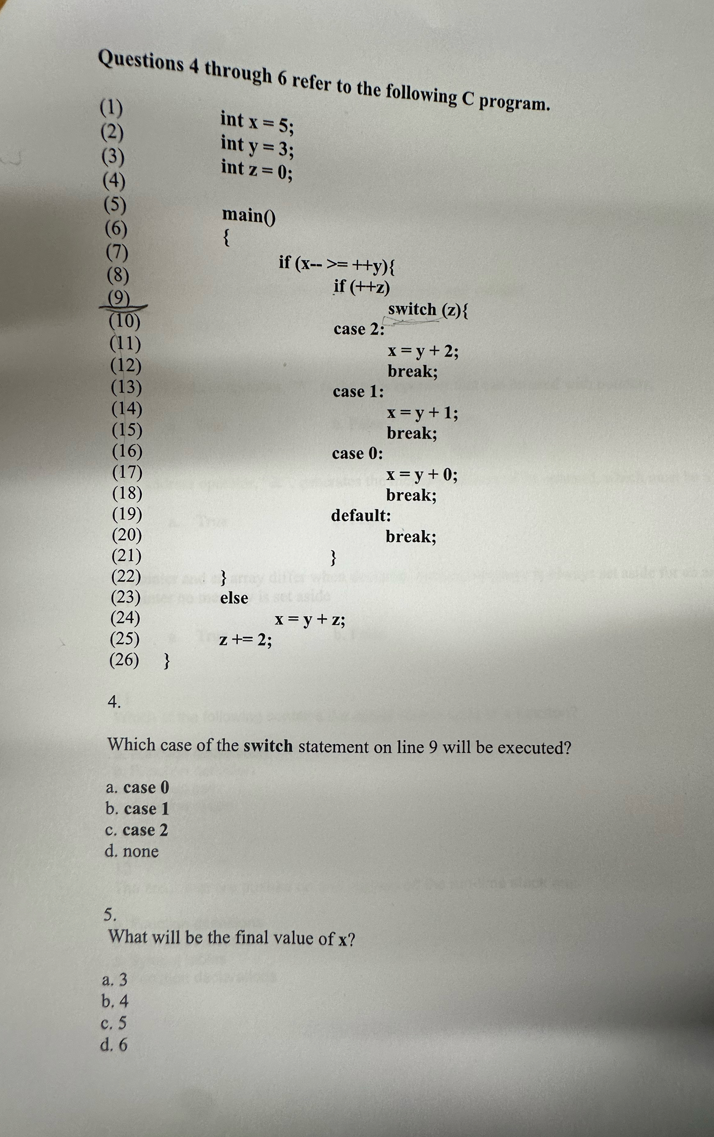 Solved Questions 4 ﻿through 6 ﻿refer to the following C | Chegg.com