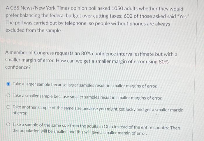 Solved A Cbs Newsnew York Times Opinion Poll Asked 1050 3922