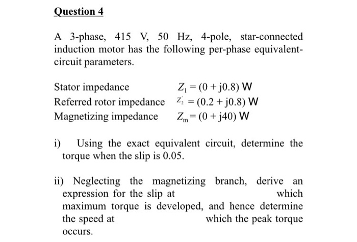 Solved Question 4 A 3-phase, 415 V, 50 Hz, 4-pole, | Chegg.com