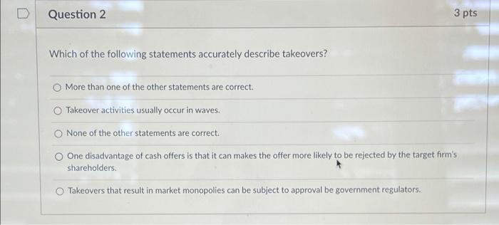 Solved D Question 1 3 pts Which of the following statements | Chegg.com