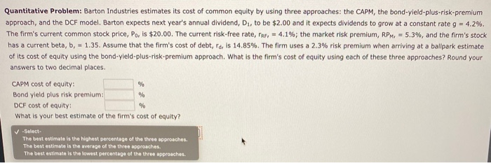 Solved Quantitative Problem: Barton Industries estimates its | Chegg.com