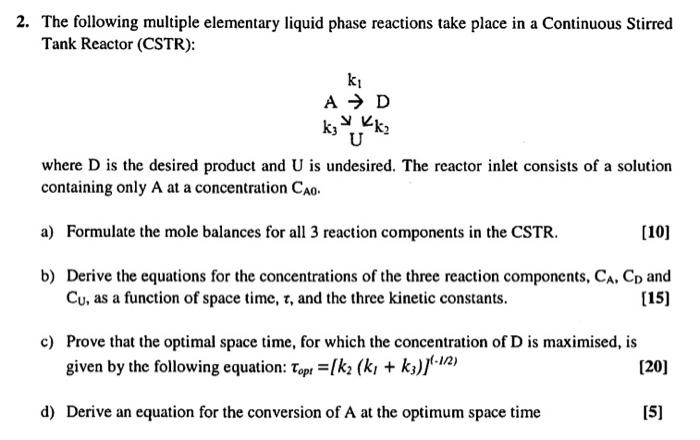 Solved 2. The following multiple elementary liquid phase | Chegg.com