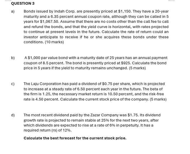 Solved helpQUESTION 3a) ﻿Bonds issued by Indah Corp. are | Chegg.com