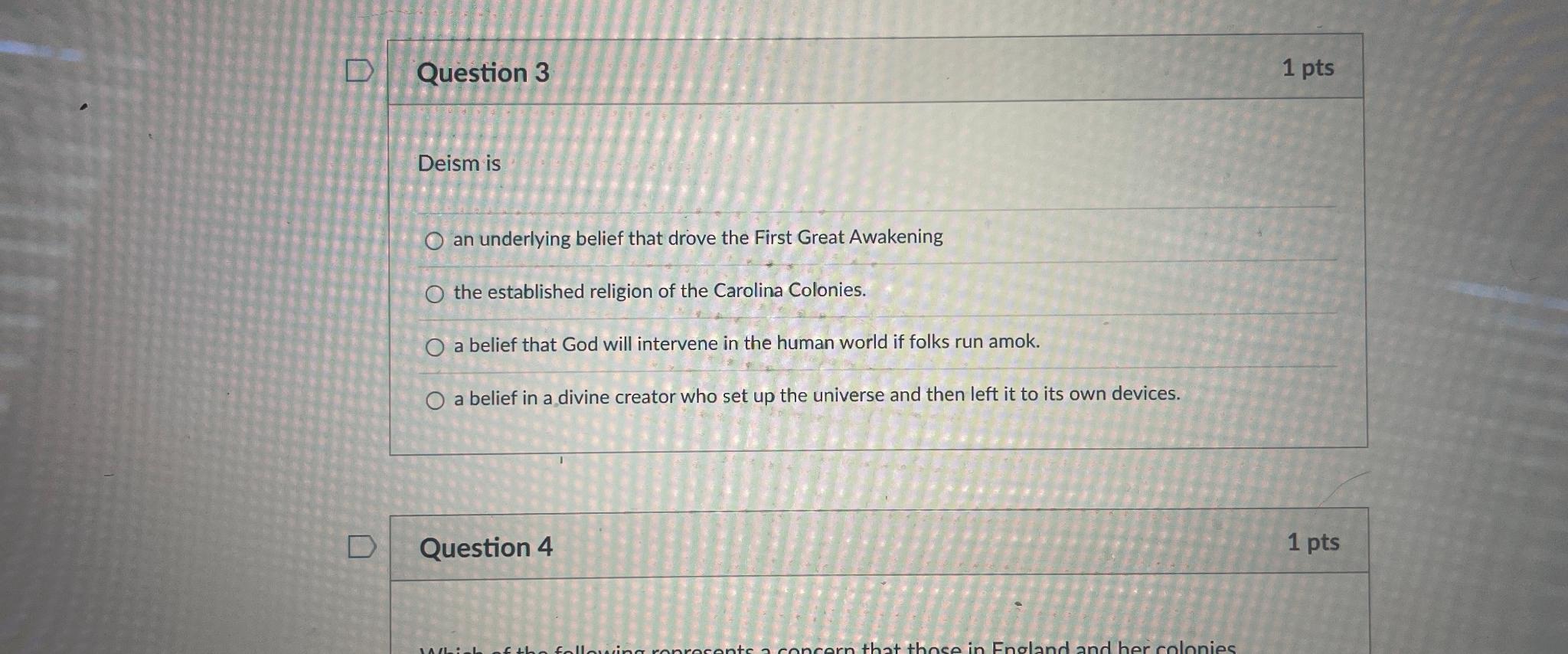 Solved Question 31ptsdeism Isan Underlying Belief That Drove 