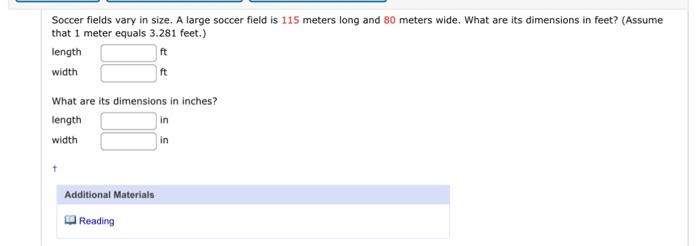 Solved Soccer fields vary in size. A large soccer field is Chegg