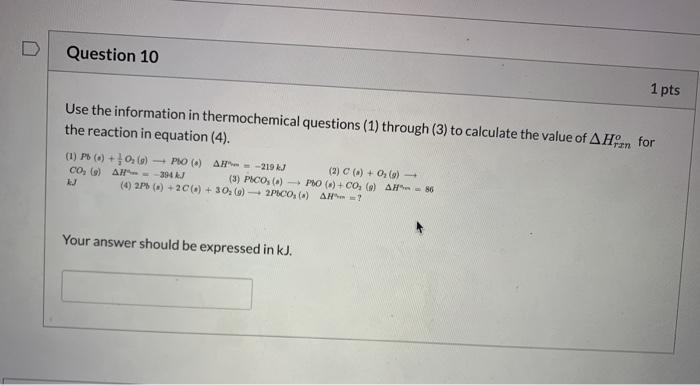 Solved Question 10 1 pts Use the information in | Chegg.com