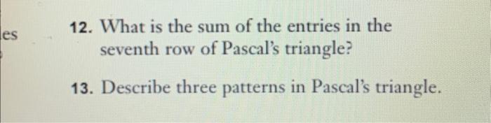 Solved 12. What is the sum of the entries in the seventh row | Chegg.com