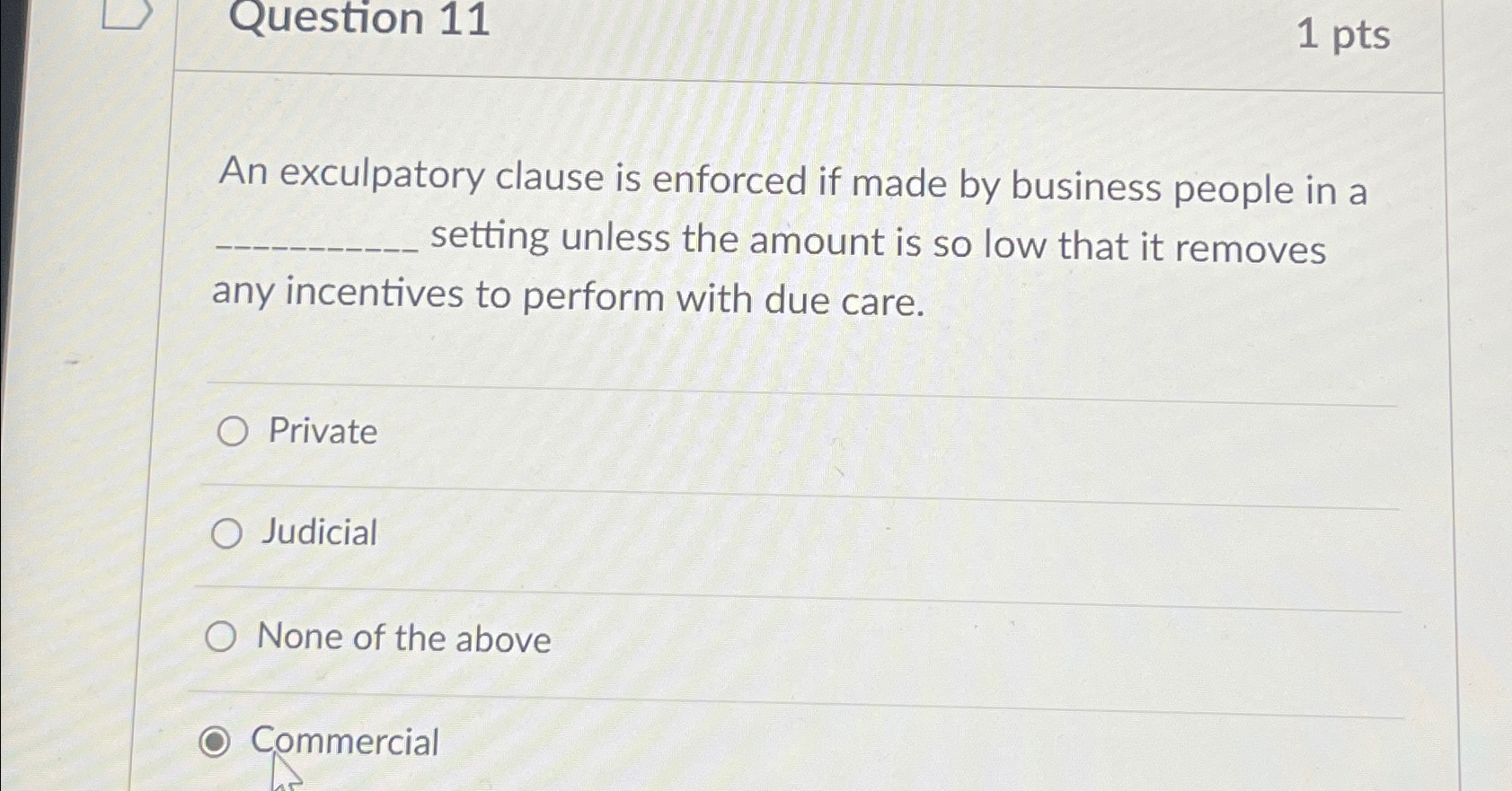 Solved Question 111 ﻿ptsAn Exculpatory Clause Is Enforced If | Chegg.com