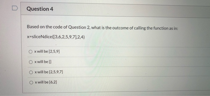 Solved Question 2 Refer to the code below. Line numbers are | Chegg.com
