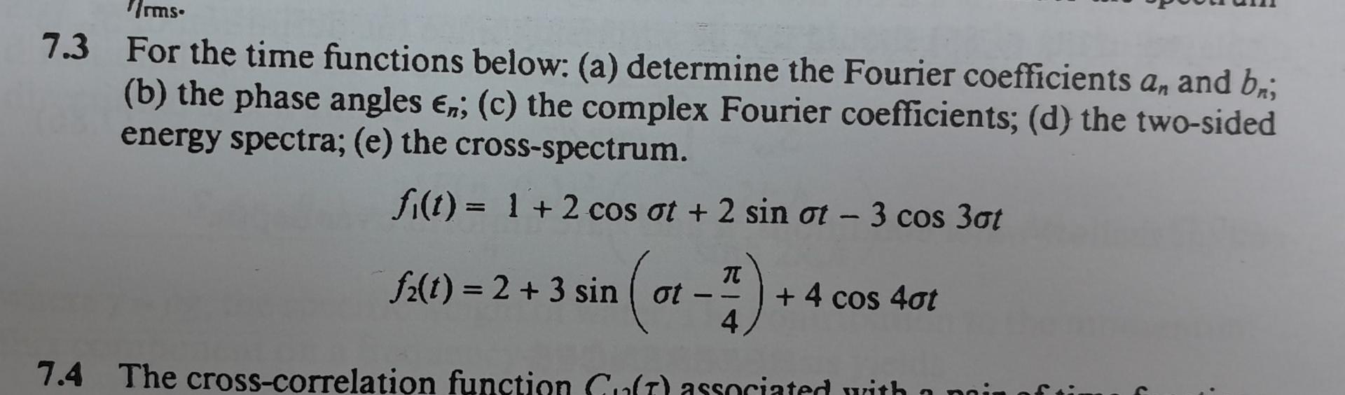 Solved 7.3 For the time functions below: (a) determine the | Chegg.com