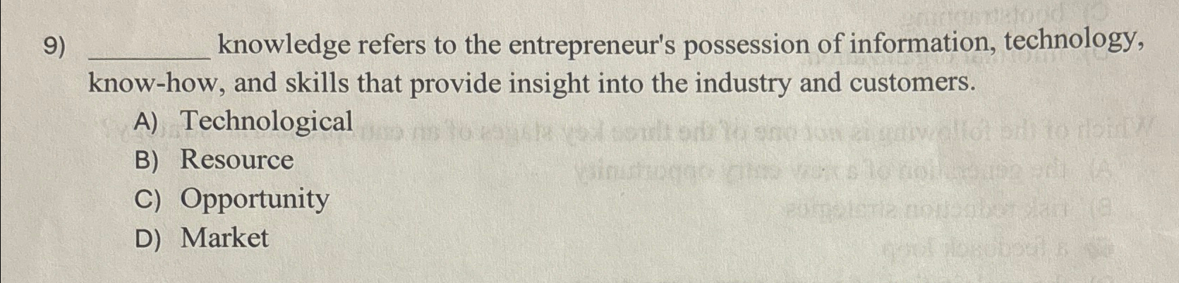 Solved knowledge refers to the entrepreneur's possession of | Chegg.com