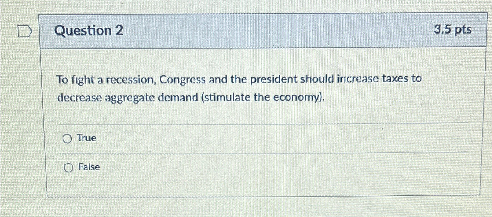 Solved Question 23.5ptsTo fight a recession, Congress and | Chegg.com