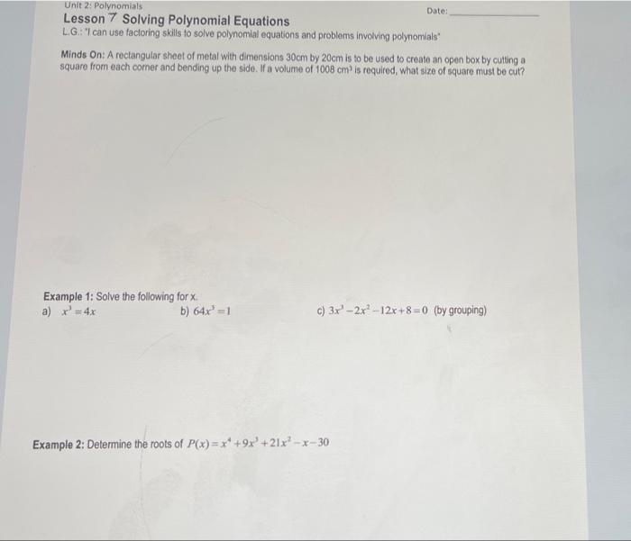 Solved Date: Unit 2: Polynomials Lesson 7 Solving Polynomial | Chegg.com