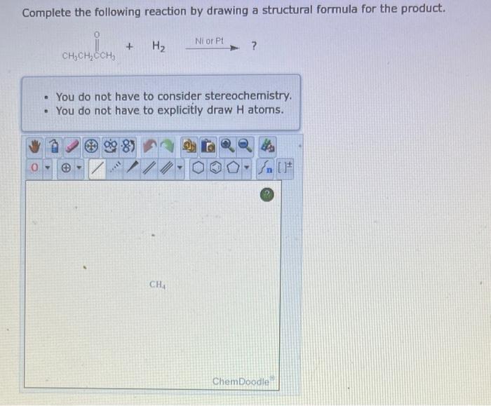 Solved Complete the following reaction by drawing a | Chegg.com