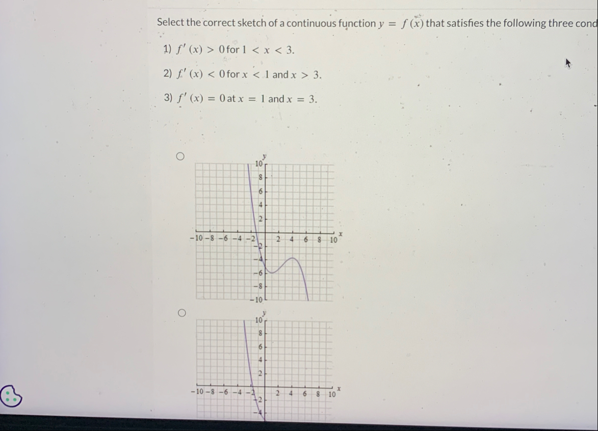 Solved Select the correct sketch of a continuous function | Chegg.com