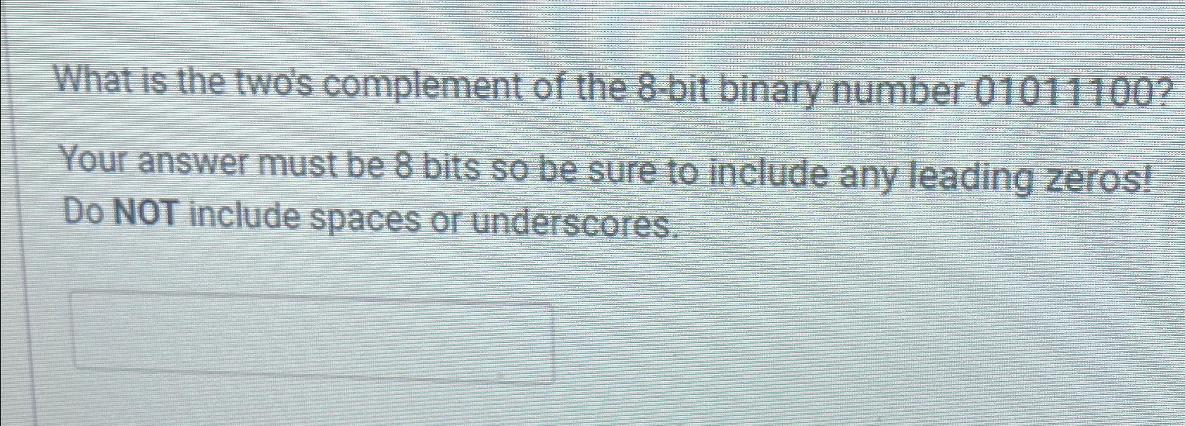 8 bit two's complement binary number