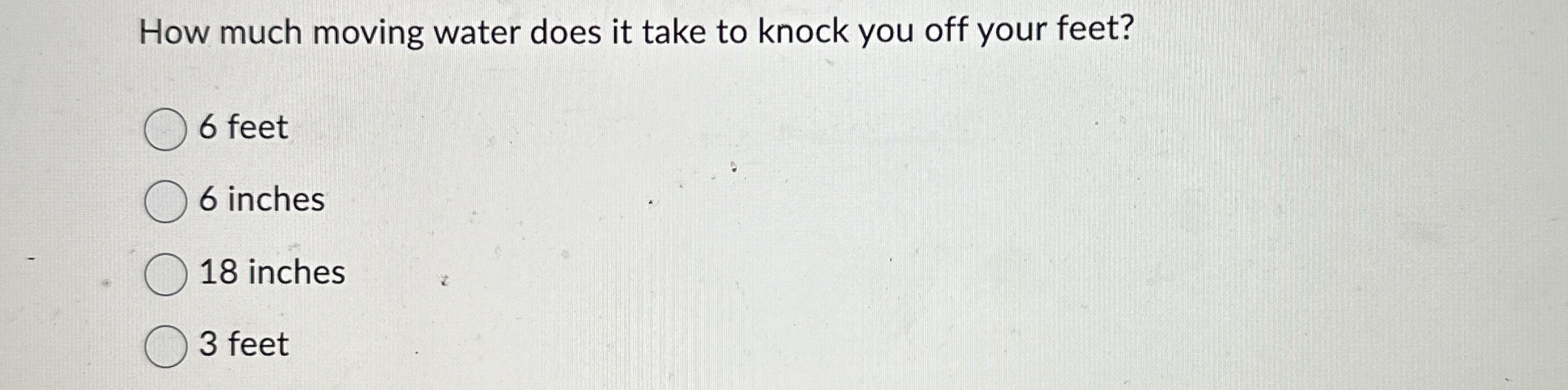 Solved How much moving water does it take to knock you off