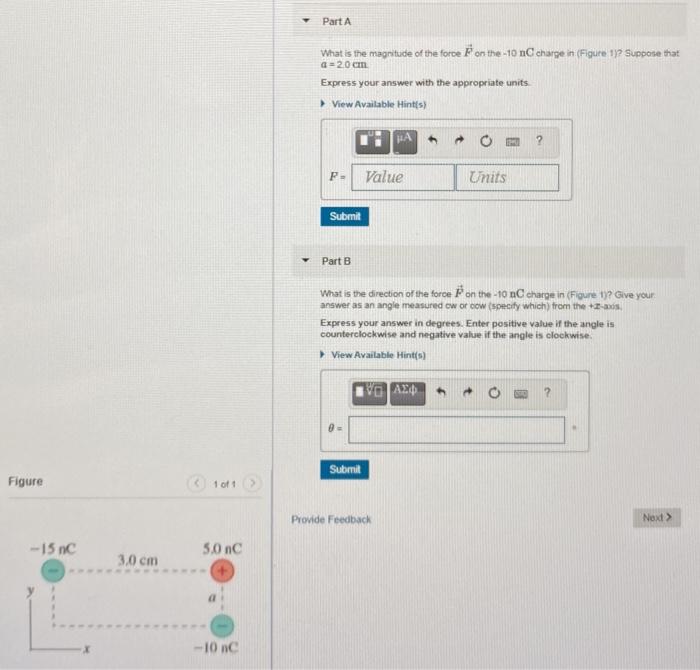 Solved Part A What is the magnitude of the force on the-10 n | Chegg.com