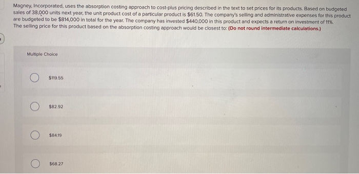 solved-magney-incorporated-uses-the-absorption-costing-chegg