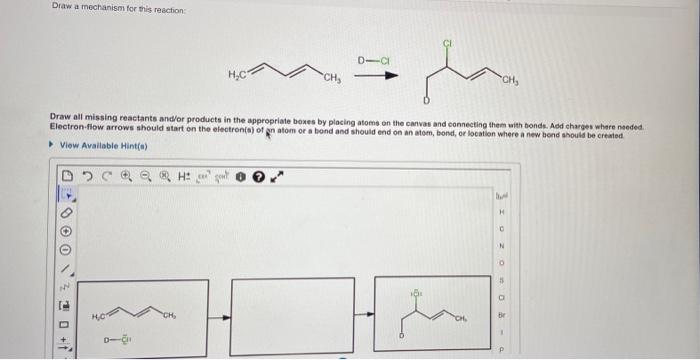 Solved Draw a mechanism for this reaction D- 