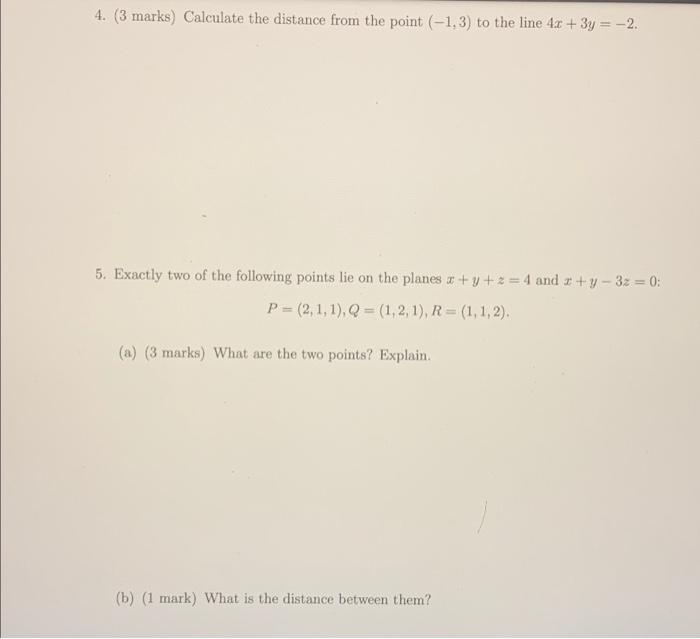 Solved 4. (3 marks) Calculate the distance from the point | Chegg.com