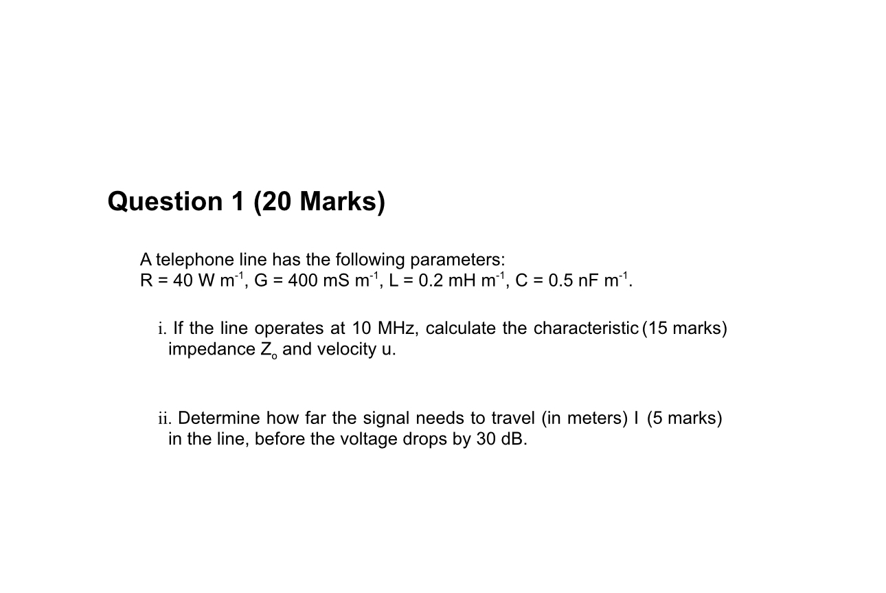 Solved Question 1 20 ﻿marks A Telephone Line Has The