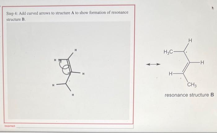 Solved Step 4: Add Curved Arrows To Structure A To Show | Chegg.com