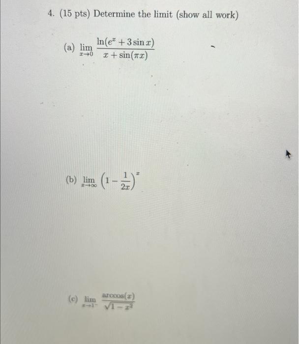 Solved limx→0x+sin(πx)ln(ex+3sinx) limx→∞(1−2x1)x | Chegg.com