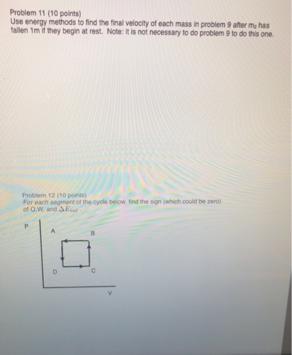 Solved Problem 11 (10 points) Use energy methods to find the | Chegg.com