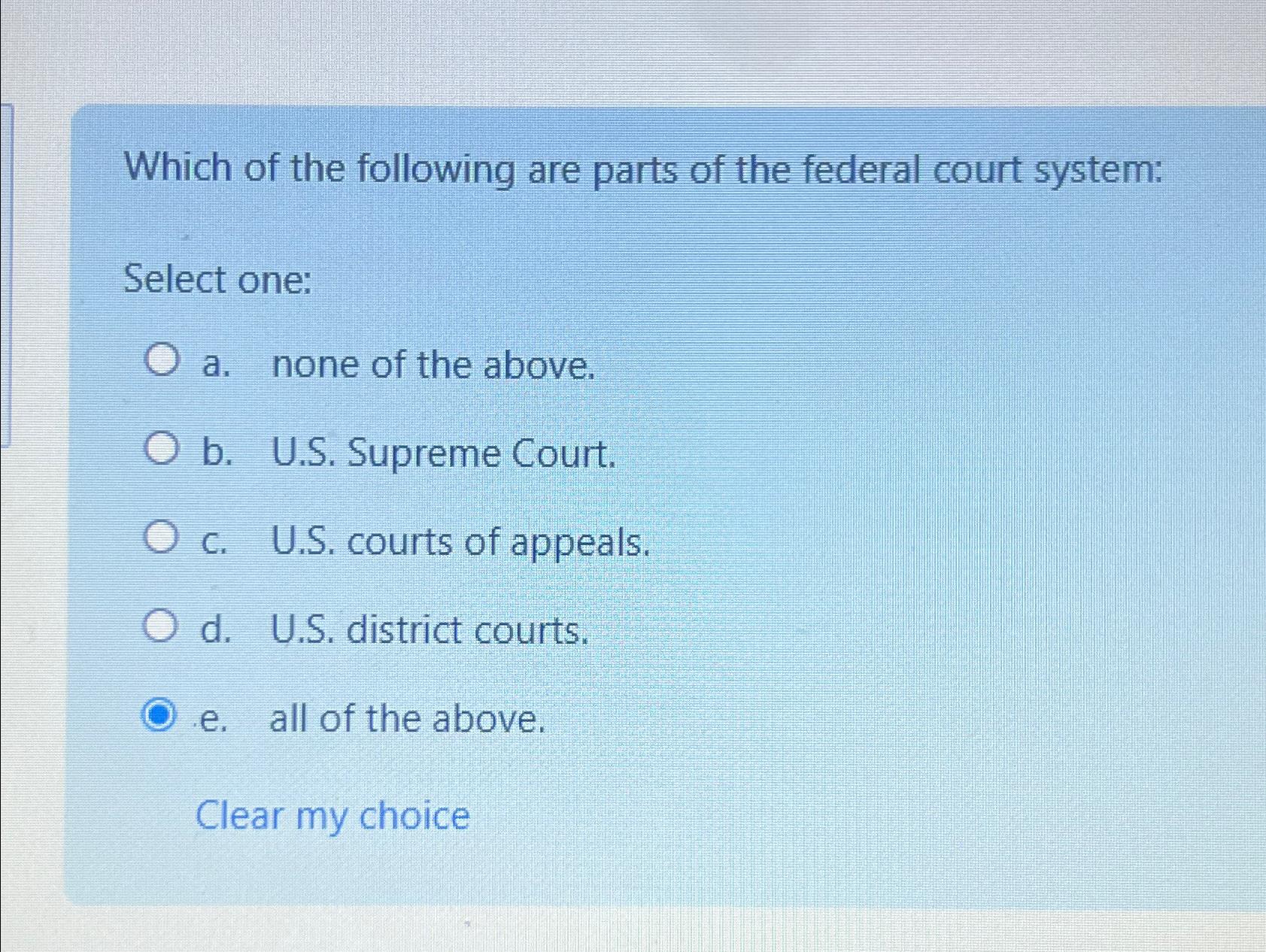 Solved Which Of The Following Are Parts Of The Federal Court | Chegg.com