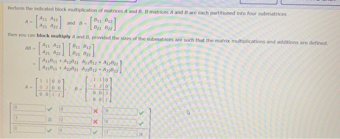 Solved AB = Perform The Indicated Block Multiplication Of | Chegg.com