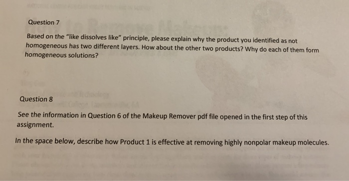 Solved Question 7 Based On The Like Dissolves Like 2658