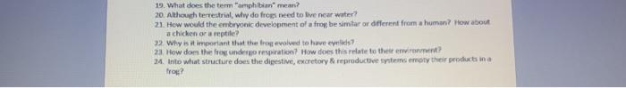 Solved 19. What does the term "amphibian" mean? 20. Although | Chegg.com