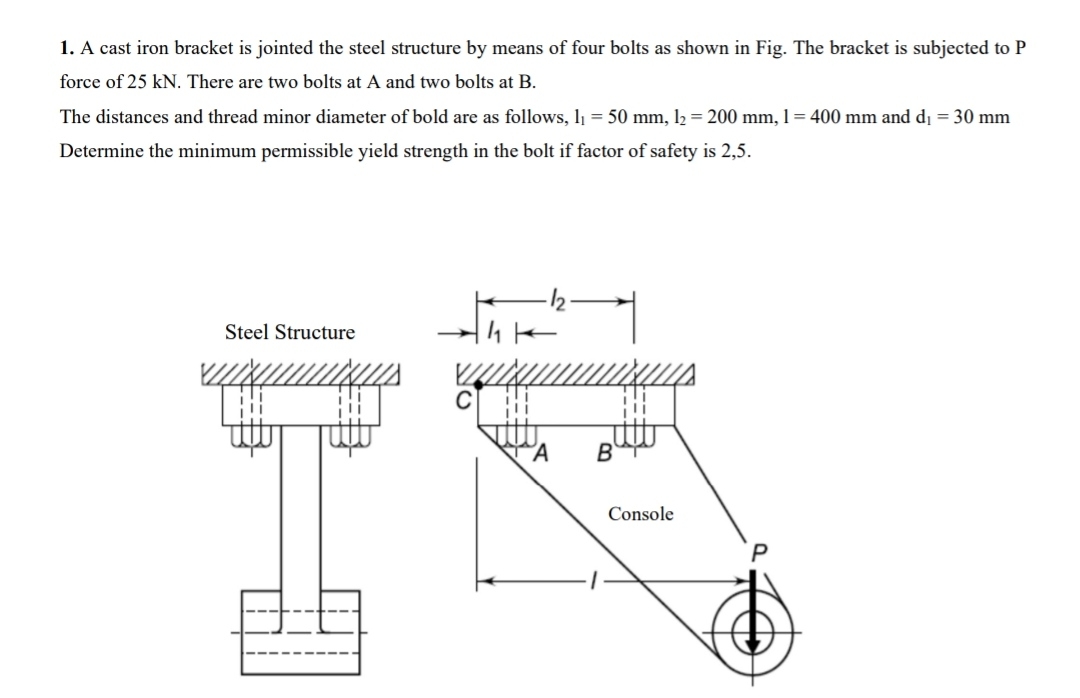 Solved A Cast Iron Bracket Is Jointed The Steel Structure By | Chegg.com