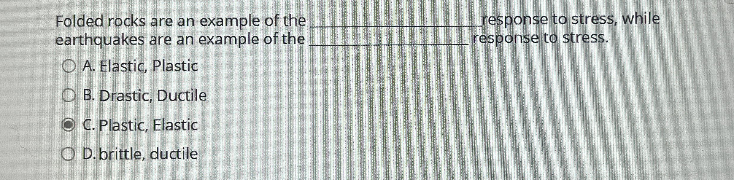 Solved Folded rocks are an example of the q, ﻿response to