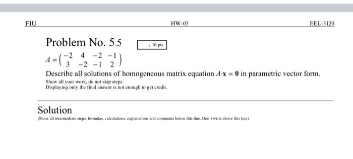 Solved Problem No. 5.5 A=(−234−2−2−1−12) Describe all | Chegg.com