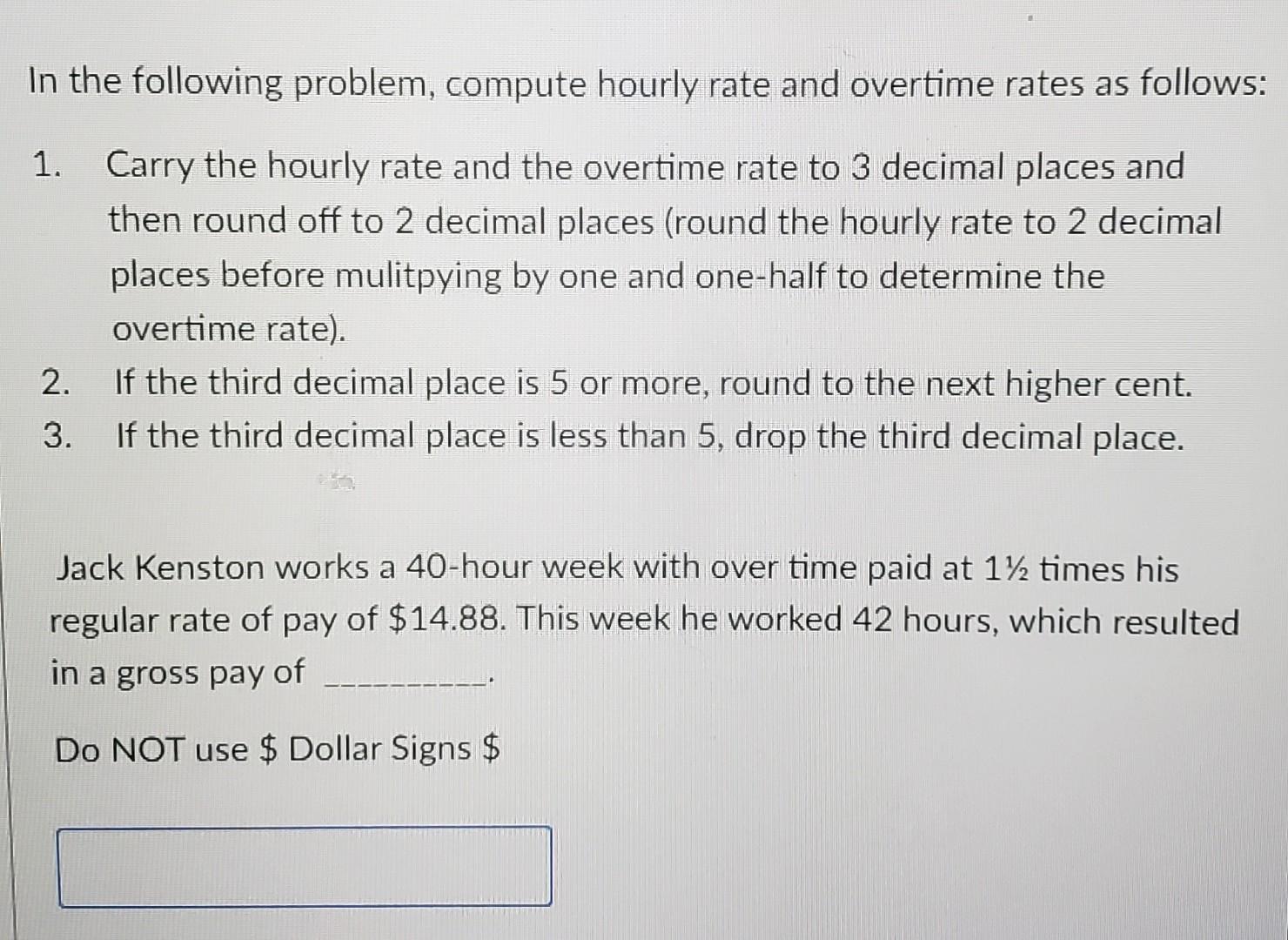 Solved In The Following Problem, Compute Hourly Rate And | Chegg.com