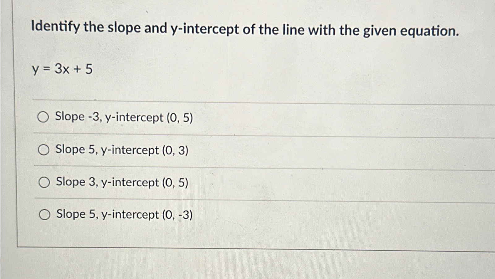 identify the slope and y intercept of the equation y=3x 5