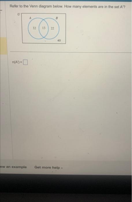 Refer to the Venn diagram below. How many elements are in the set A?
\[
n\left(A^{\prime}\right)=
\]