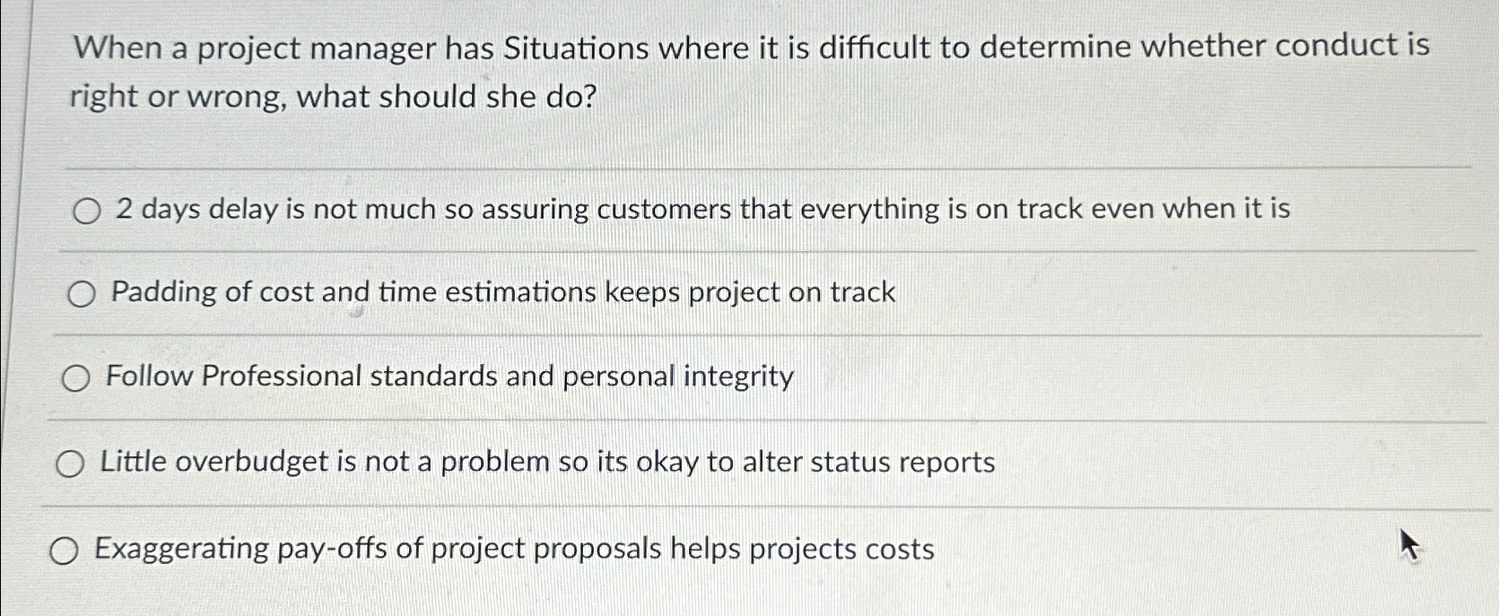 Solved When a project manager has Situations where it is | Chegg.com