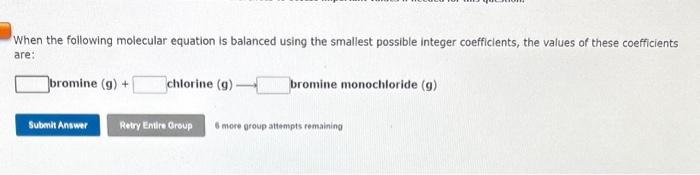 Solved When The Following Molecular Equation Is Balanced | Chegg.com