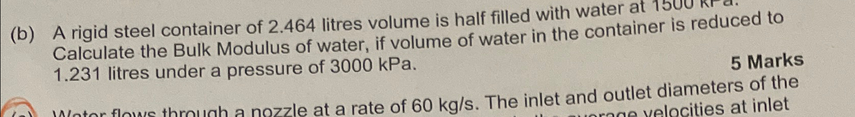 Solved (b) ﻿A rigid steel container of 2.464 ﻿litres volume | Chegg.com