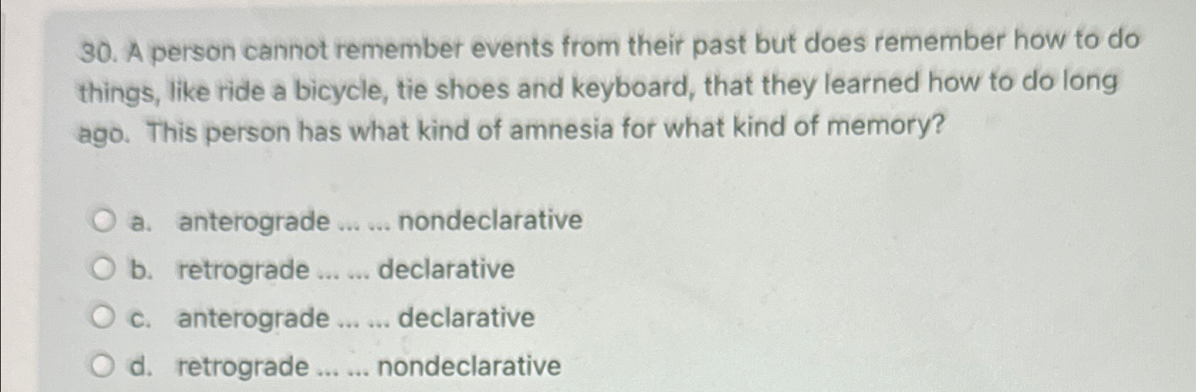 Solved A person cannot remember events from their past but | Chegg.com